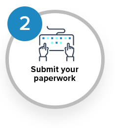 Submit your paperwork