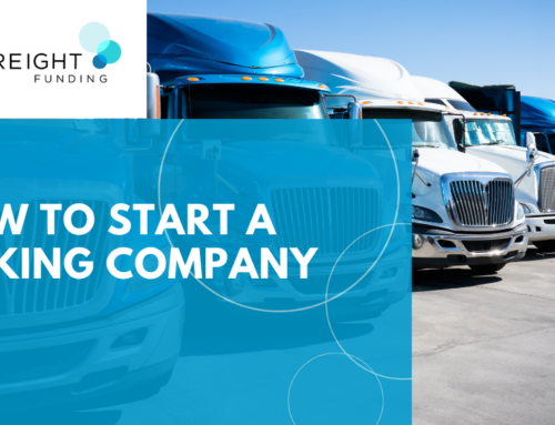 How To Start A Trucking Company