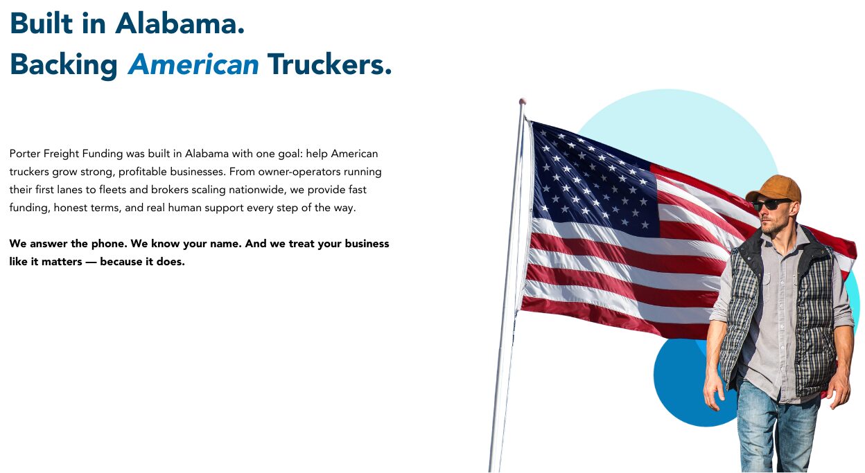 Porter Freight Funding, a freight factoring company for trucking businesses, built in Alabama and supporting American truckers nationwide