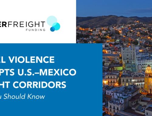 Cartel Violence Disrupts U.S.–Mexico Freight Corridors