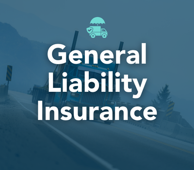 general-liability-insurance-for-trucking-companies