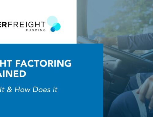 Freight Factoring Explained: What Is It & How Does it Work?