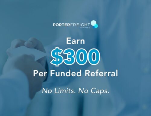 Earn $300 for Every Funded Referral: How Porter’s Trucking Referral Program Works