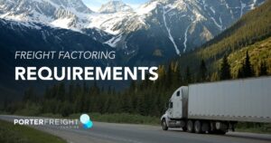 Freight factoring requirements illustrated with a semi truck driving through a mountain landscape, representing trucking companies qualifying for same-day freight factoring funding.