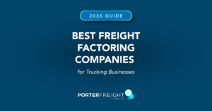 2026 guide graphic titled Best Freight Factoring Companies for Trucking Businesses with the Porter Freight Funding logo