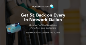 PorterFuel Card October fuel card rebate graphic offering 5¢ back per In-Network gallon, October 1 to 31, 2026